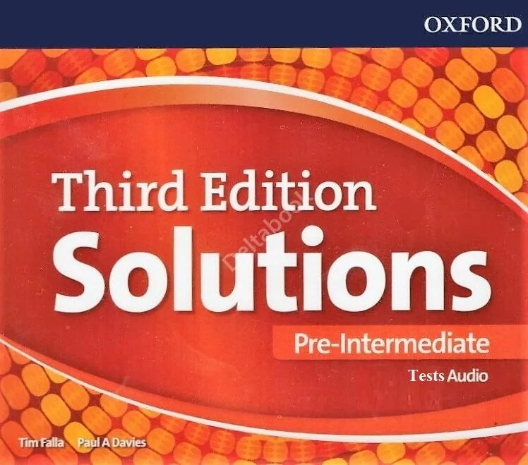 Солюшенс пре интермедиат 3 издание. Solutions pre-Intermediate 3rd. Third Edition solutions pre Intermediate. Solutions pre-Intermediate 3rd Edition Tests.