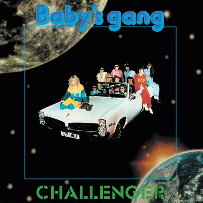 Baby's gang 1985. Challenger Baby's gang 1985г. Babys gang "Challenger". Baby s gang пластинка.