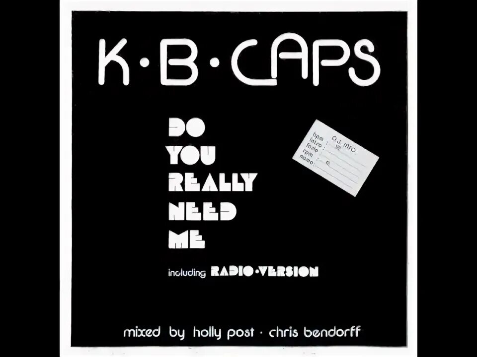 K.B. caps. KB caps группа. Do you really need me. Фото - k.b. caps - do you really need me.