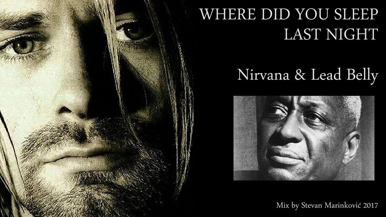 Nirvana Leadbelly. Where did you Sleep last Night. Where did you Sleep last Night Nirvana обложка. Where did you sleep last night nirvana