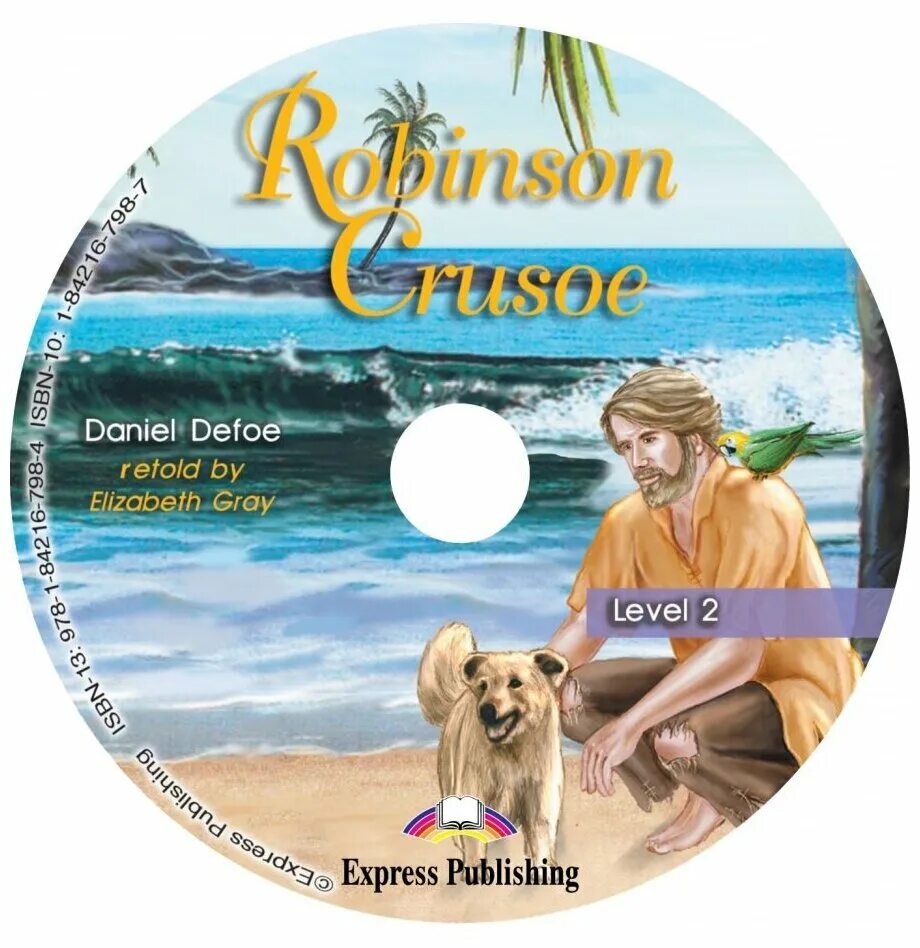 Robinson Crusoe activity book. Robinson Crusoe Audio CD. Express Publishing Robinson Crusoe. Robinson Crusoe Set with CD.