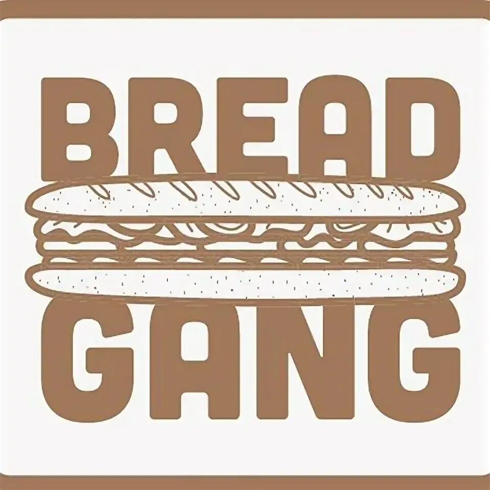 We ve got bread. Bread gang. Bread gang Entertainment. "Bread или Friday Street Club".