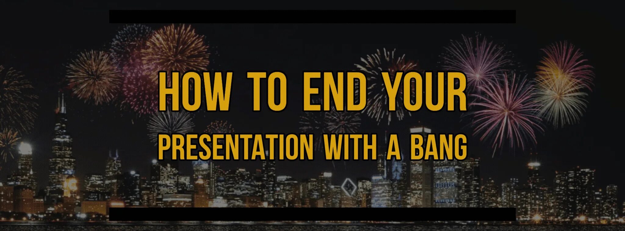 Presentation ending. How to end the presentation. end of presentation. the best ending for presentation.