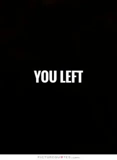 Who is left