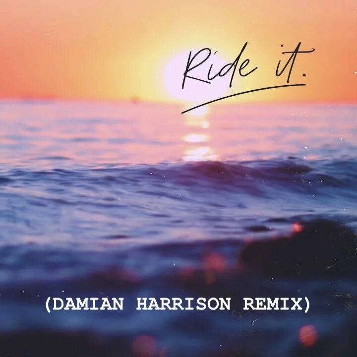 Ride it regard. Regard Ride it. Ride it Regard обложка. Ride it Джей Шон. Damian Harrison.