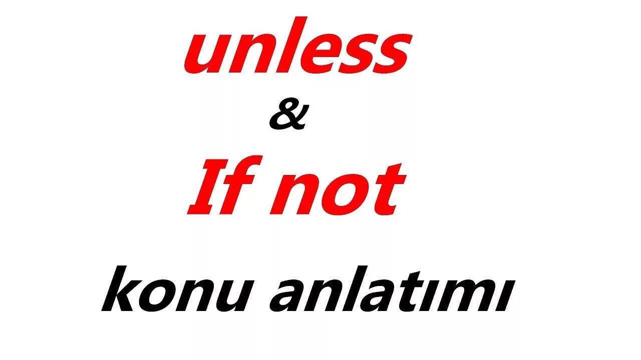 Unless properly. If unless правило. unless if разница. unless if not правило. unless grammar.