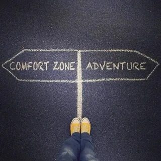Out of your comfort zone