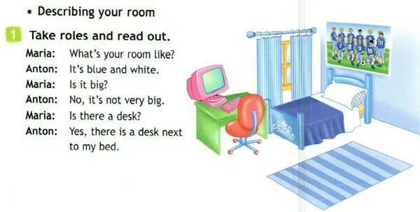 Take roles and read out гдз. Describe the Bedroom. Describe your Room. Describing a Room. Describe your favourite