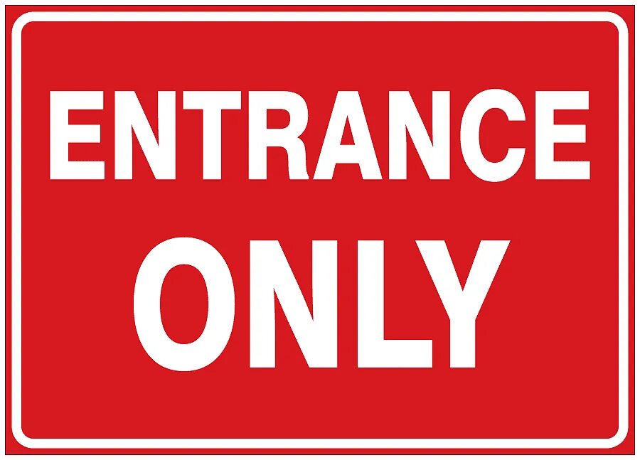 Entrance price. Entrance sign. Entrance price. Табличка "добро пожаловать". Entrance табличка.