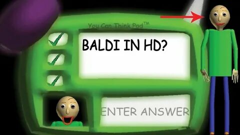 You re my baldi