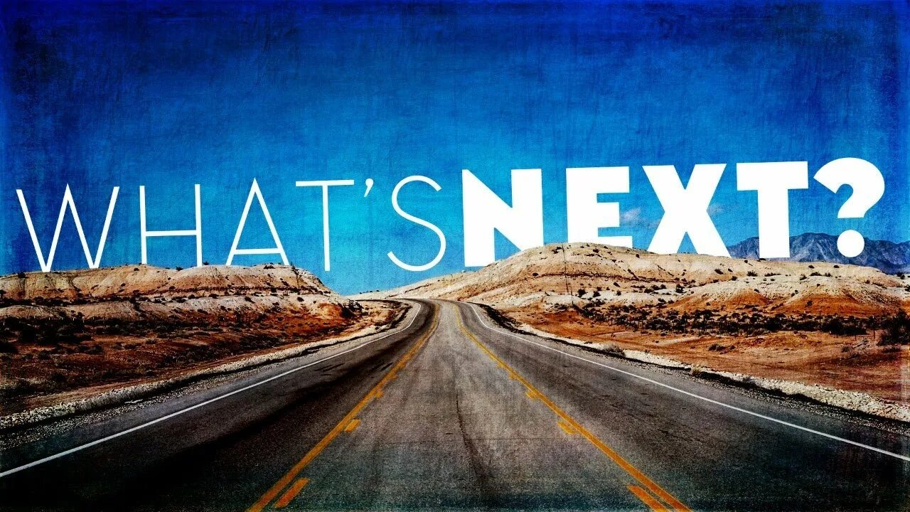 You know i does next what. What next. what&#039;s next. what картинка. го next.