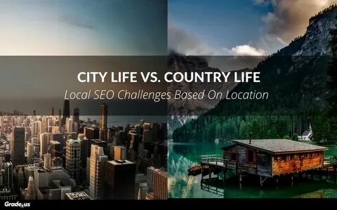 Living a city or a village
