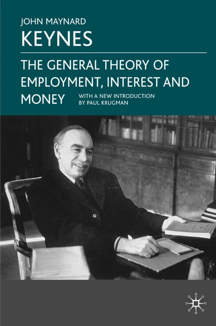 Кейнс общая теория занятости. Джон Кейнс. Джон Кейнс трактат о деньгах. Кейнс моделлари. Джон Кейнс общая теория.