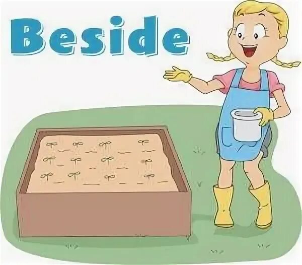 Go beside. Beside. near рисунок. beside besides. beside preposition.