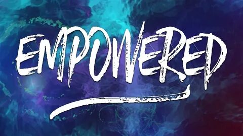 Empower