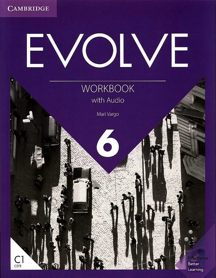 C workbook. Evolve 6 cambridge. evolve 6 workbook. evolve level 6 class audio cds. evolve level 2 student&#039;s book.