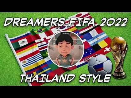 Dreamers fifa 2022