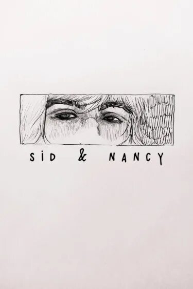 Сид читать. Sid&Nancy рисунок. Sid and Nancy фото карандашом.