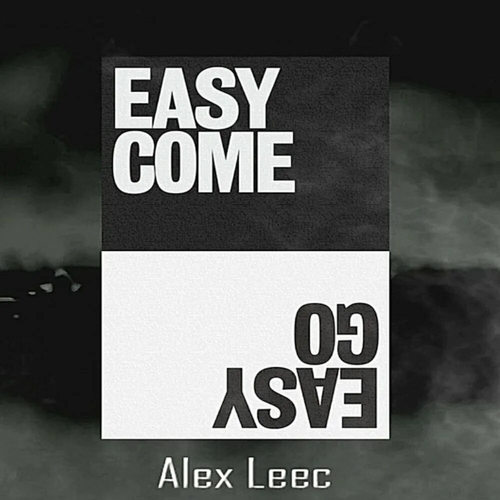 Easy coming easy coming песня. Easy come easy go. Easy come easy go русский эквивалент. Easy come, easy go 1976. Easy come, easy go пословица.