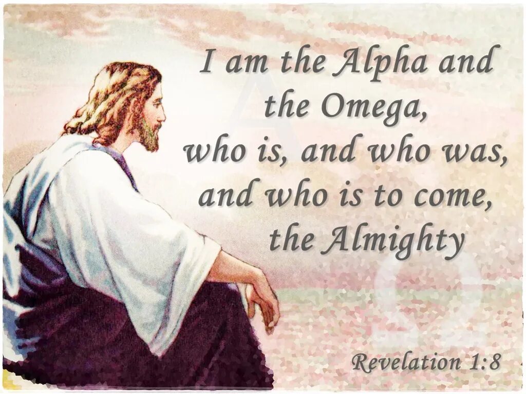 I am alpha. Alpha Omega Jesus. Alpha and Omega Jesus Christ.