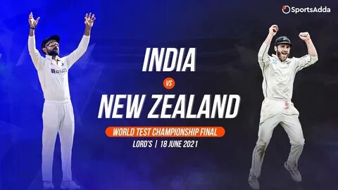 World Test Championship Grand Final- Will it be India Or New Zealand? 