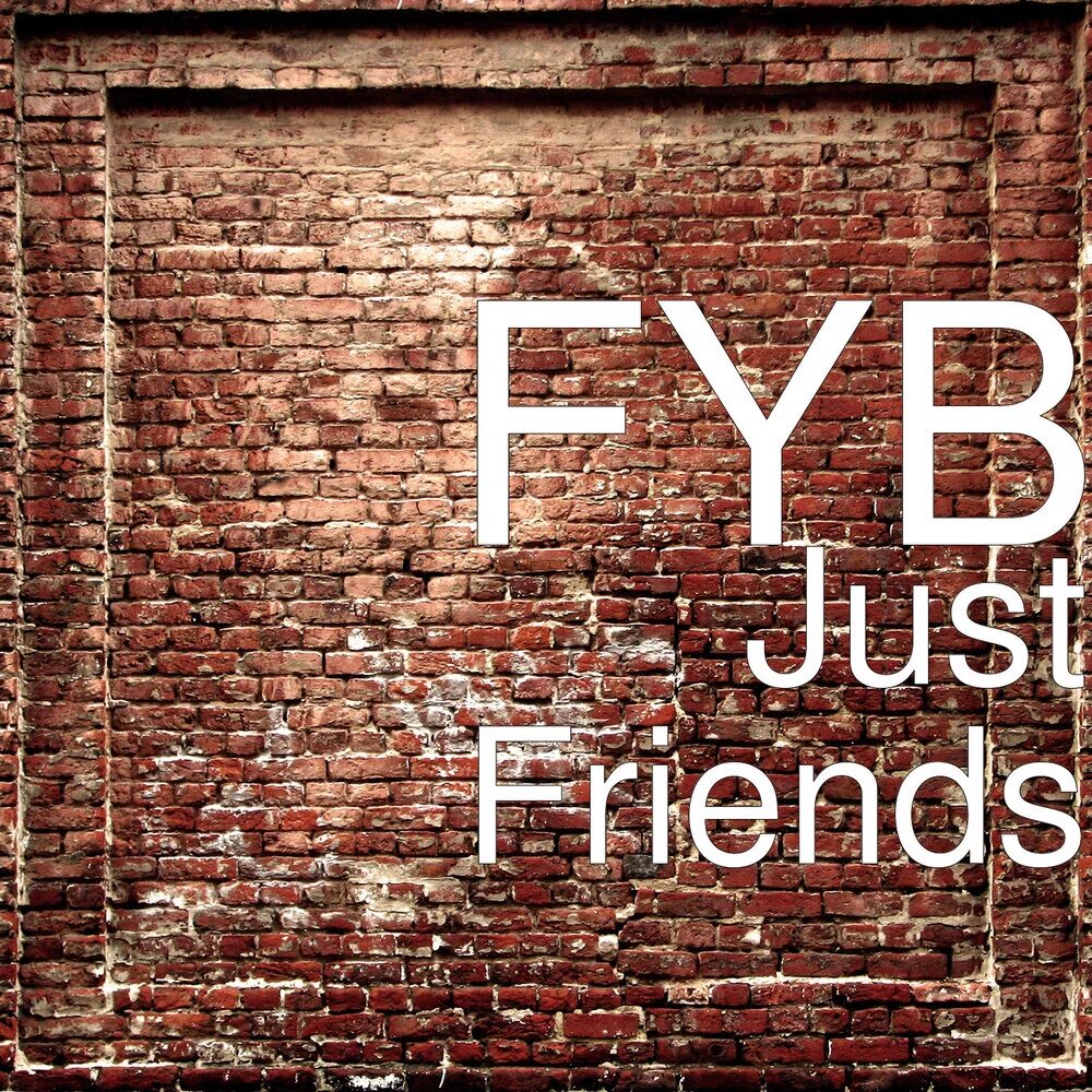 Аудирование friends. Just friends. Just friends. Album. Джаст френдс перевод.