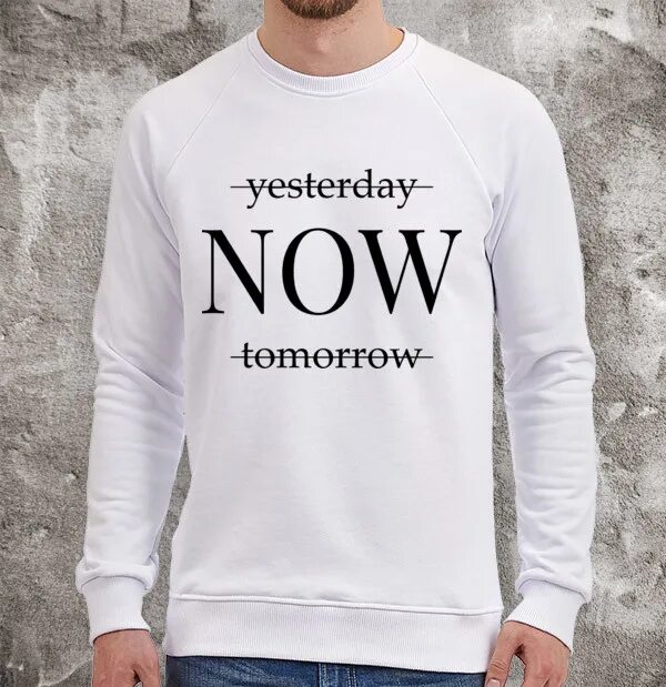 Tomorrow's yesterday. Постер yesterday Now tomorrow. Футболка yesterday Now tomorrow. Кофта yesterday Now tomorrow. Yesterday Now tomorrow картинка.