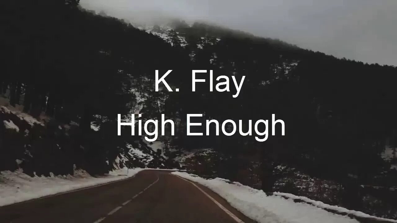 High enough slowed. High enough. K Flay enough. Fly High enough. High enough обложка.