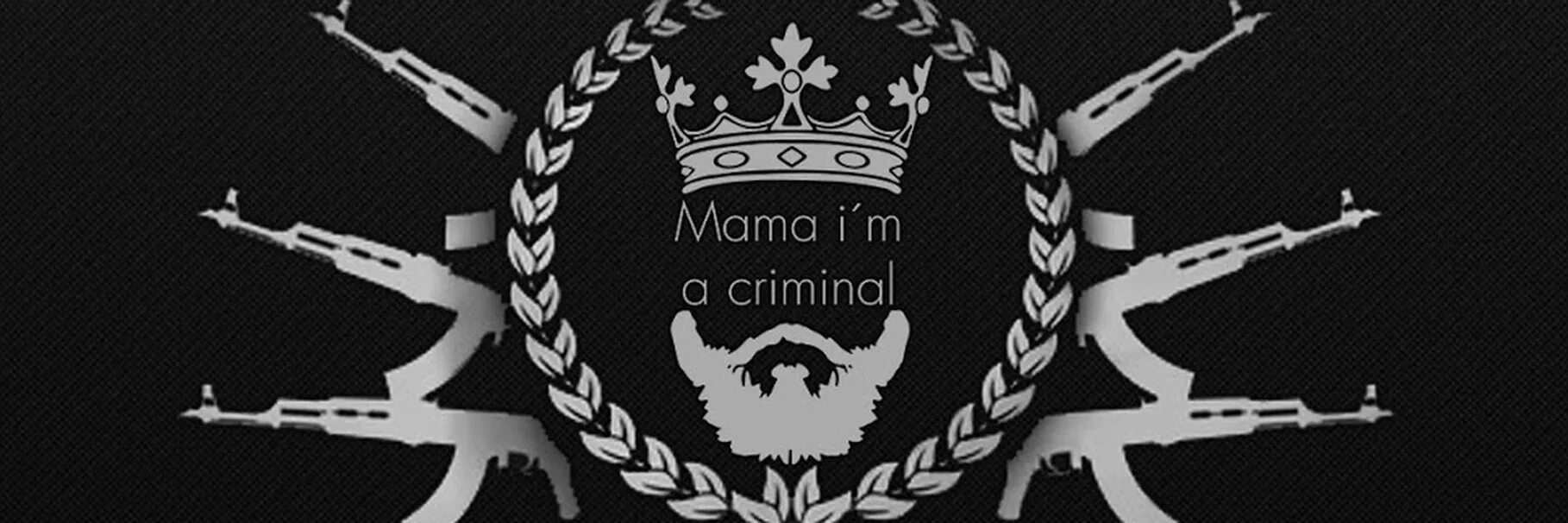 Мама криминал час. Мама i'm Criminal. Ама криминал. Mama im a Criminal. Mama i'm a Criminal обои.