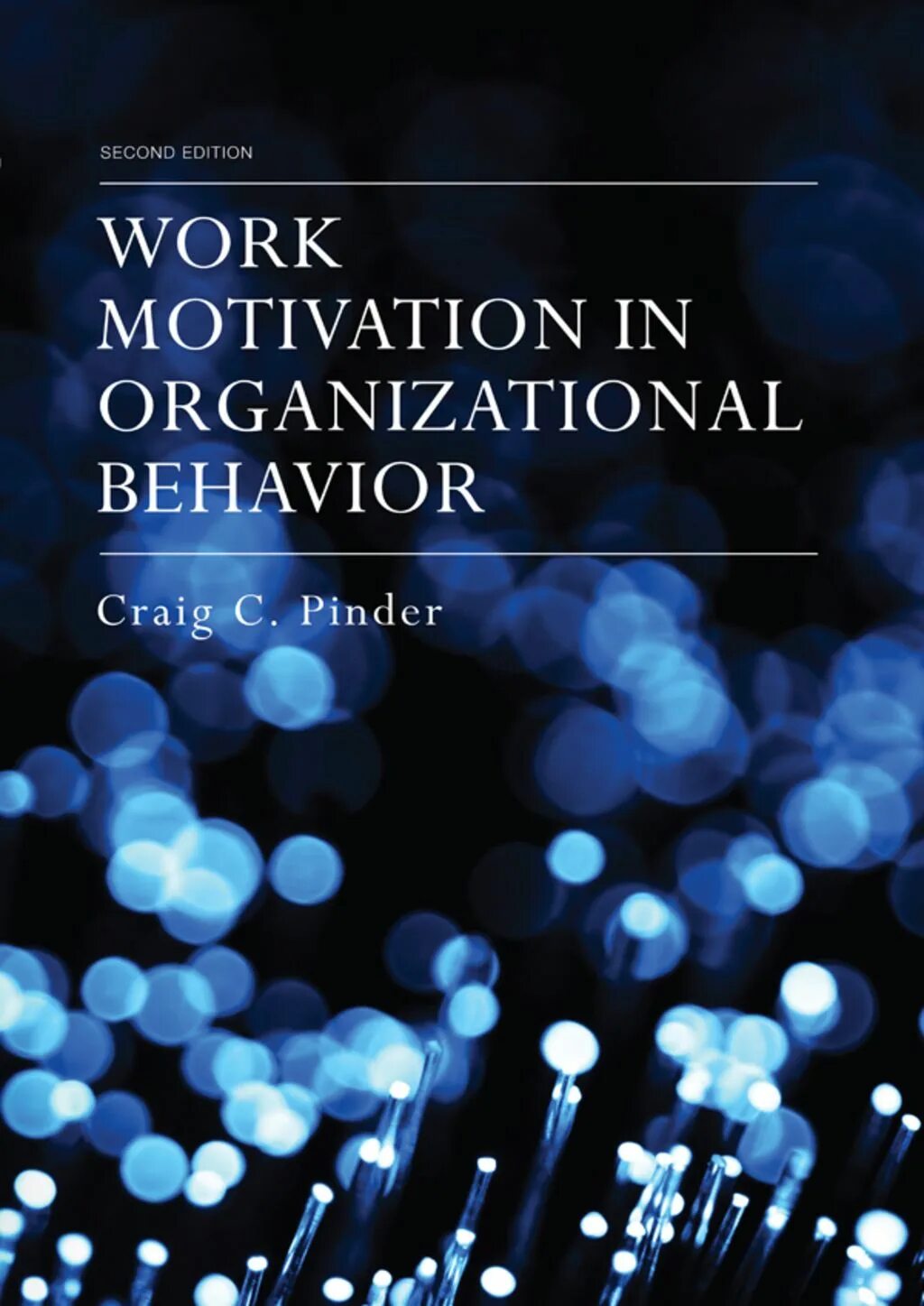Мотивация учебное пособие. Motivation in Organizational Behavior. Organizational Behavior фото авторов книги. Latter’s Behavior. Motivation in Organizations.