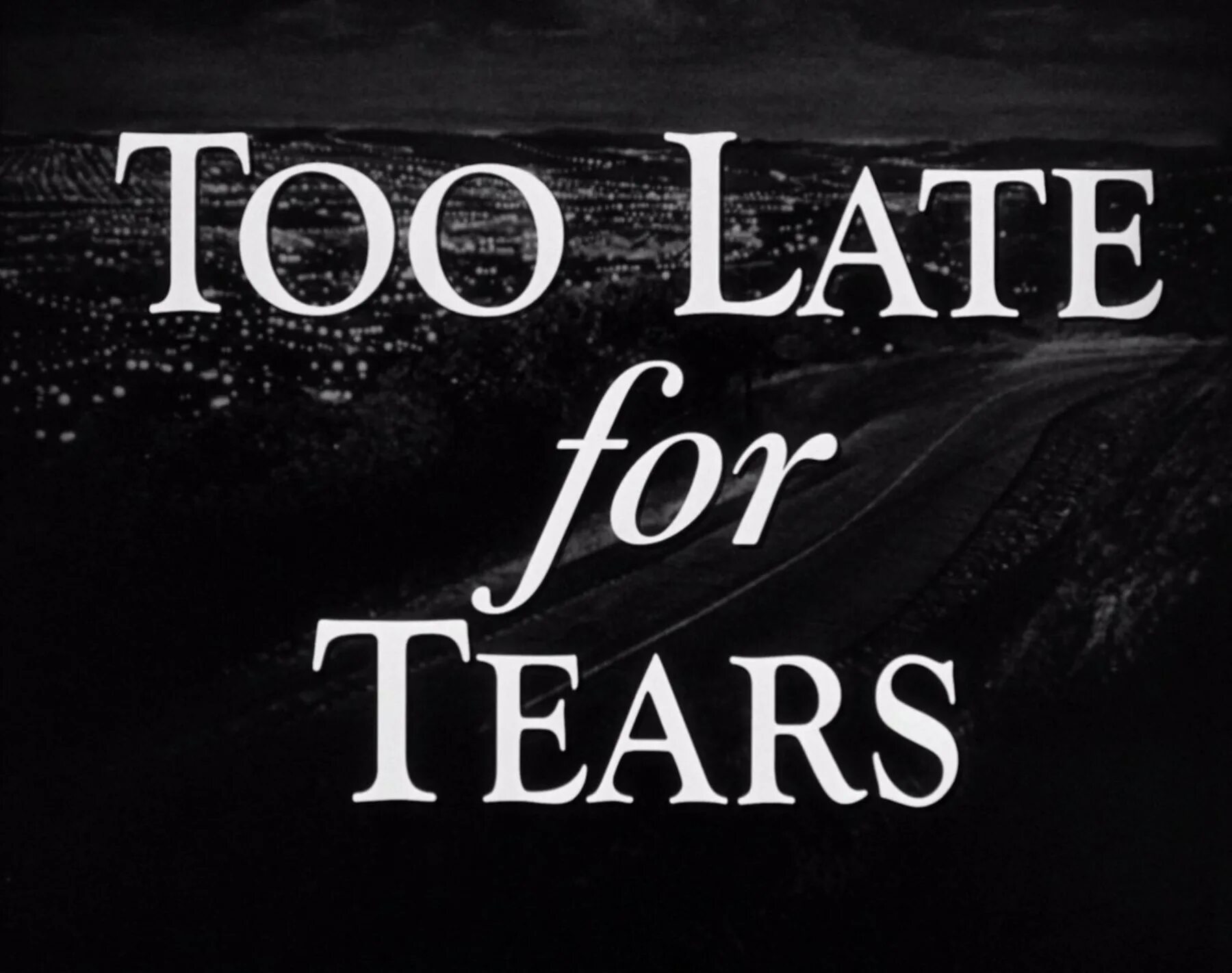 Am we too late. Too late. слишком поздно постер too late. never too late картинка. too for later.