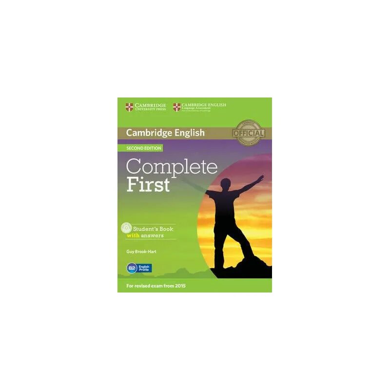 Cambridge english first. Complete first English. Complete first student's book with answers. Cambridge English учебники. Cambridge English учебник objective first.