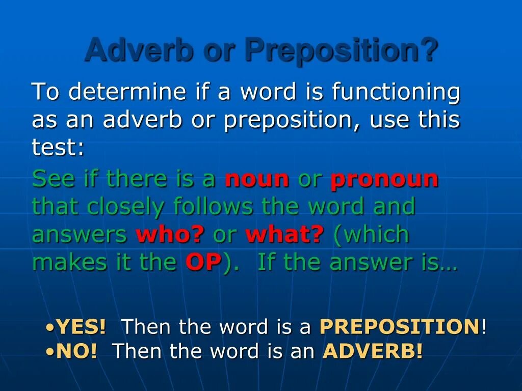 Post verbal adverbs. Prepositions or adverbs. Prepositions правило. Prepositions and conjunctions. Adverbial Prepositional Particle.