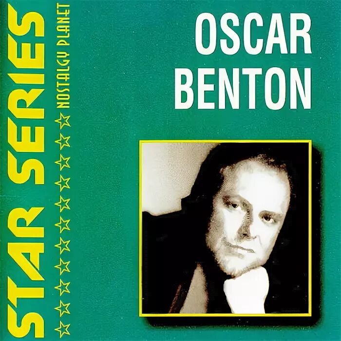 Оскар бентон лучшее. Оскар Бентон. Oscar Benton обложки альбомов. Oscar Benton - if you go away. Oscar Benton Greatest Hits.