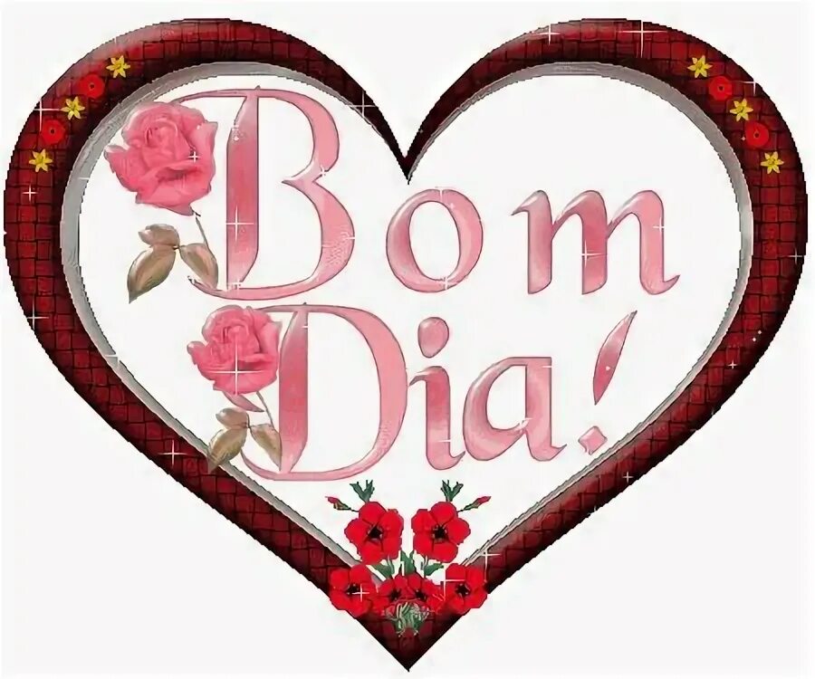 Bom dia. Бом диа. Картинки с надписями bon dia. Bon dia картинки красивые оригинальные. Bom dia Amor gif.