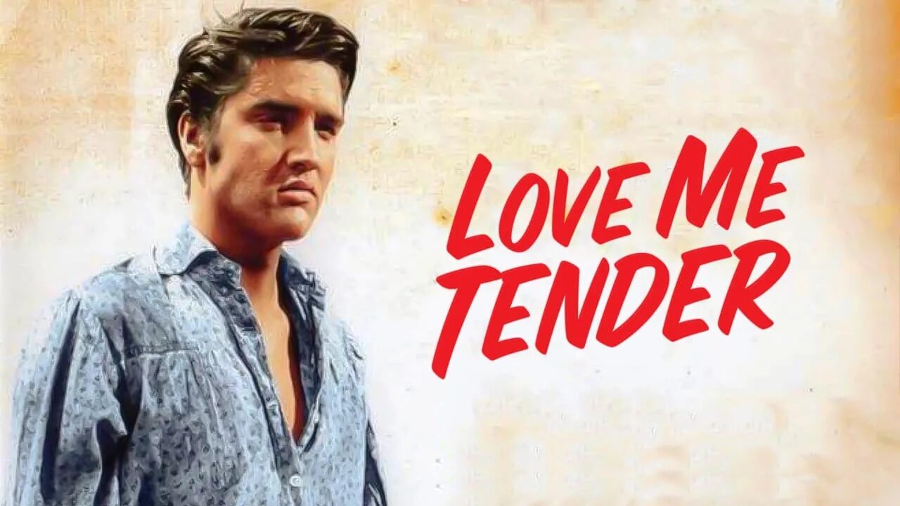 Пресли love me tender. Элвис Пресли лав ми. Elvis Presley 1956. Love me tender 1956. Love me tender Элвис Пресли.