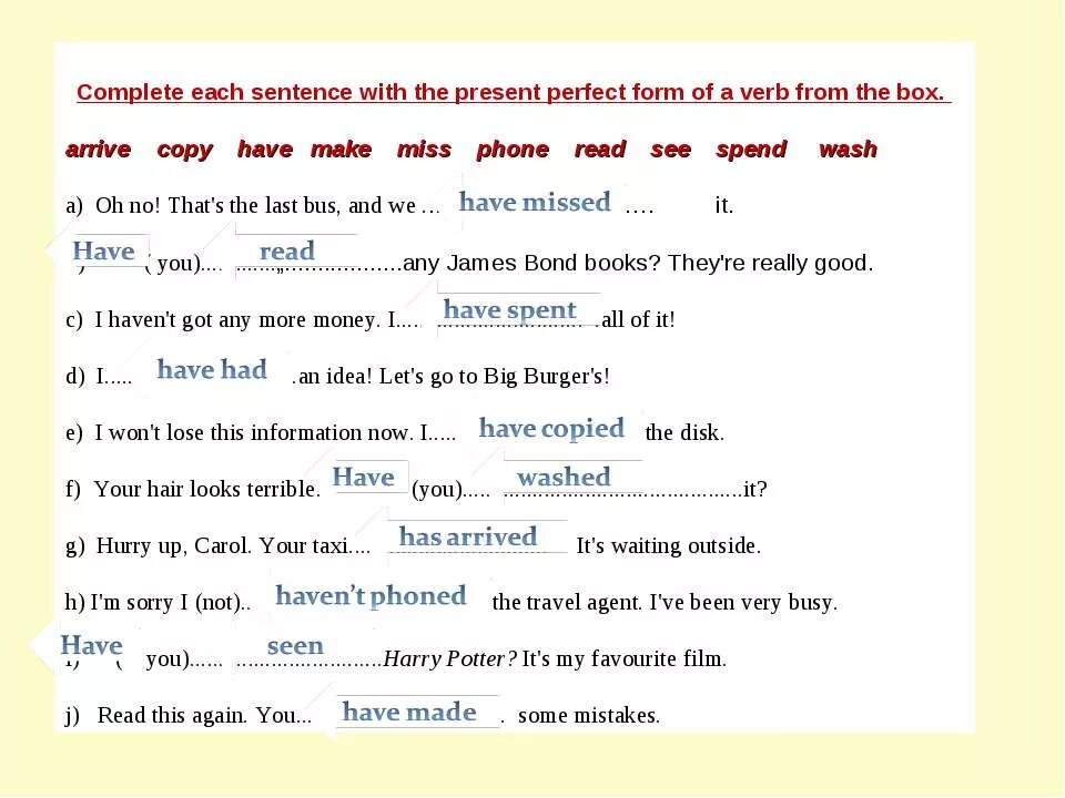 Complete each sentence using