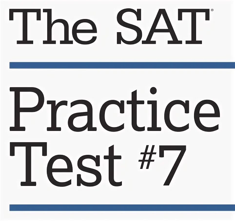 Digital sat Practice Test. Sat reading Practice Test. Sat Practice Test 7 answers.