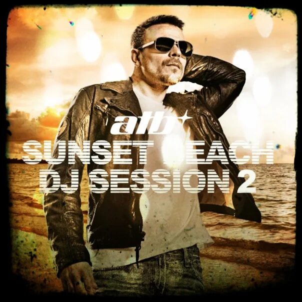 Sunset Beach DJ session 2 ATB. Альбом ATB Sunset Beach DJ session 2 treki. DJ session. Session 2.