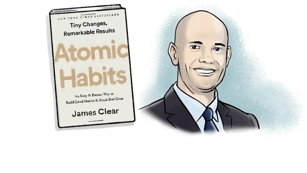 Clear James "Atomic Habits". James Clear Biography. James clear