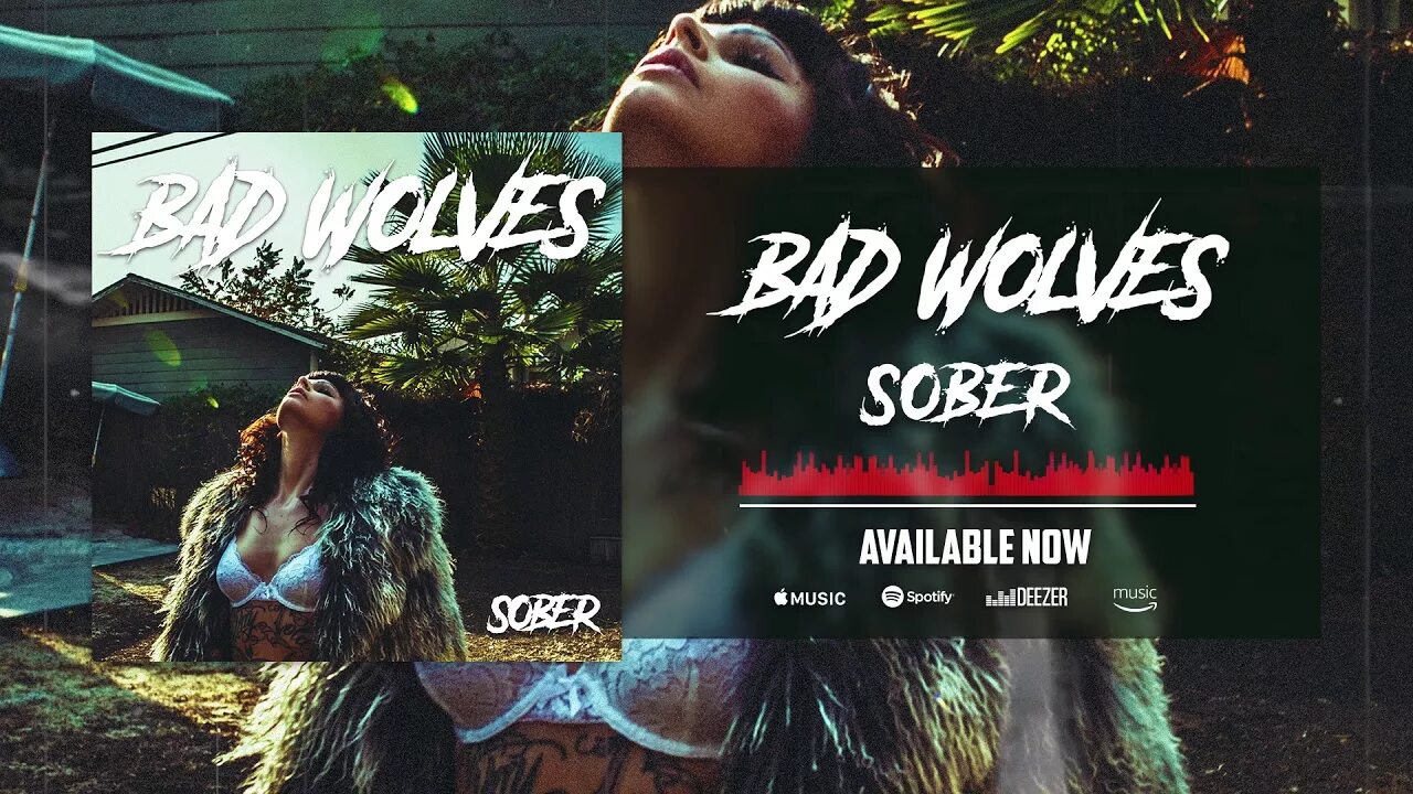 Bad Wolves Sober. Группа Bad Wolves. Sober обложка. Bad Wolves американская группа. Bad wolves песни