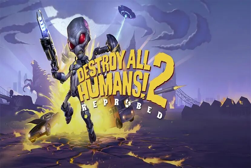 Destroy all Humans 2 2006. Destroy all Humans!. Destroy all Humans 2 reprobed. Destroy all Humans! 2 Обложка.