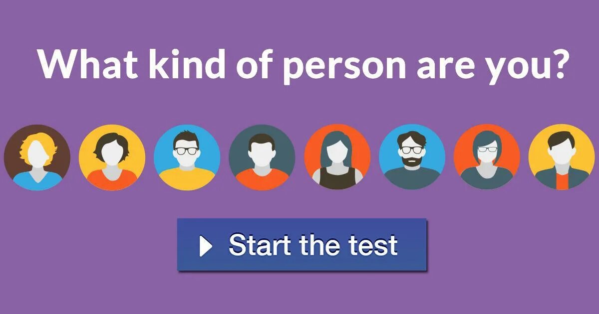 What kind of life is. What kind of person. What kind of person are you. What Type of person are you. Kinds of personality.