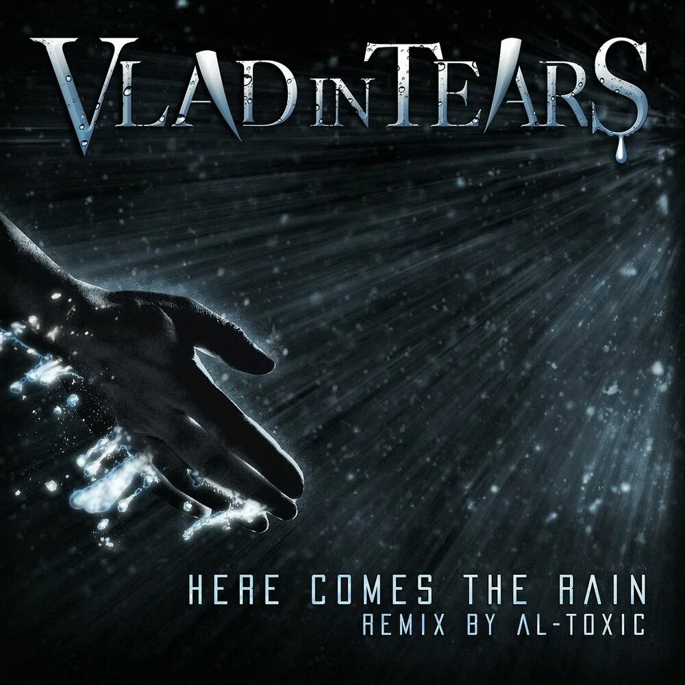 Vlad in tears - here comes the Rain. Magnum альбом – «here comes the Rain». Here come the Raindrops. Vlad in tears: Souls on sale.