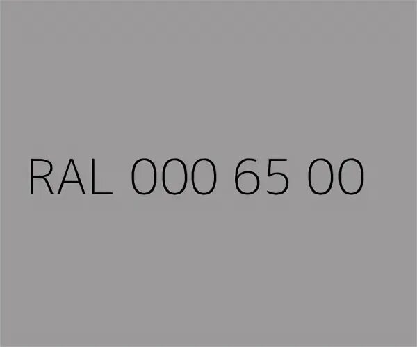 0 00 65. RAL 000 85 00. RAL 000 85 00 цвет. Рал 000 65 00. RAL 00 65 00.