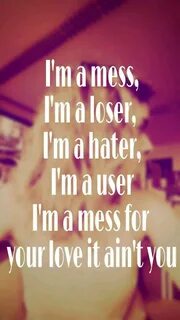 I m a mess