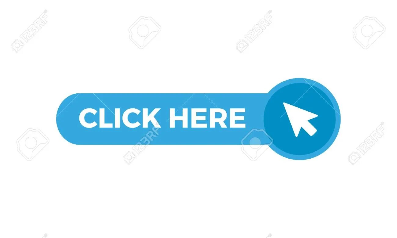 Click here button. Click here button
