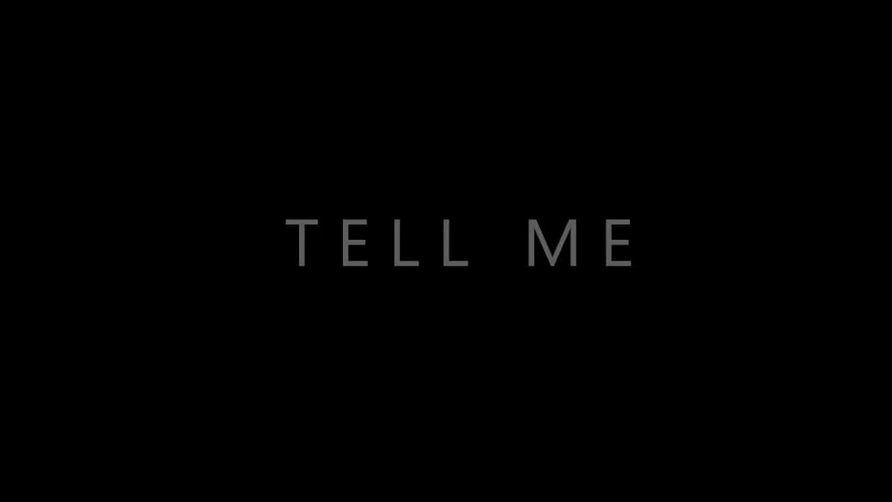 I tell end. Tell me. Tell me tell me. Tell me фон. Картинка с надписью tell me.