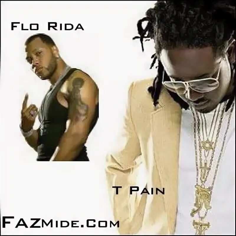 Песня flo rida low. Flo Rida Low. Flo Rida t-Pain. T-Pain ft. Flo-Rida. Low Flo Rida feat t-Pain.