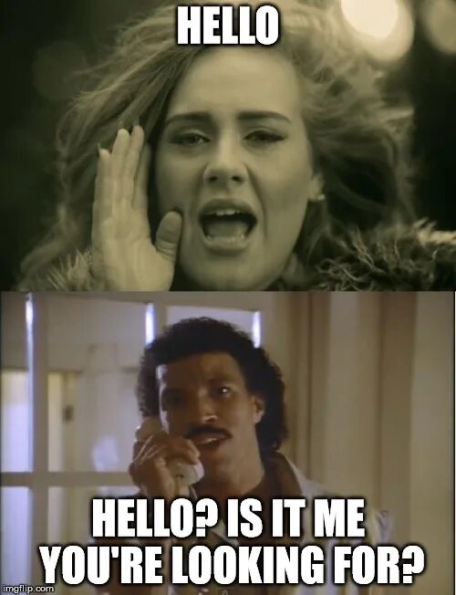 Hello are you looking for. Adele hello мем. hello is it me you looking for мем. adele meme. is it me you&#039;re looking for.